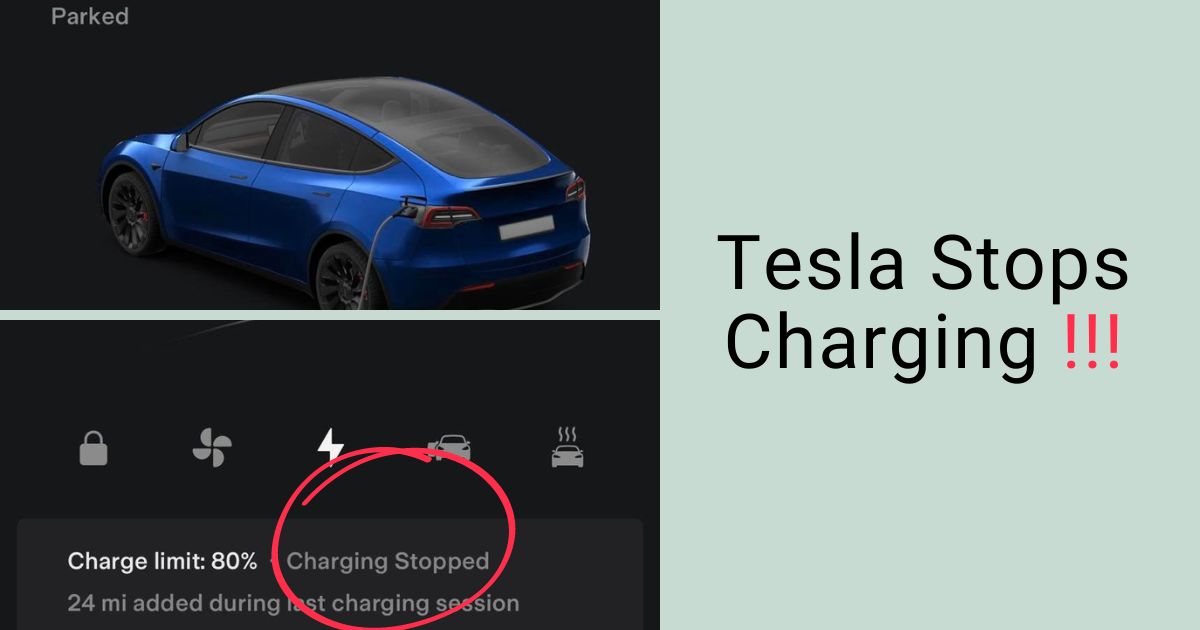 Tesla Stops Charging After a Few Minutes