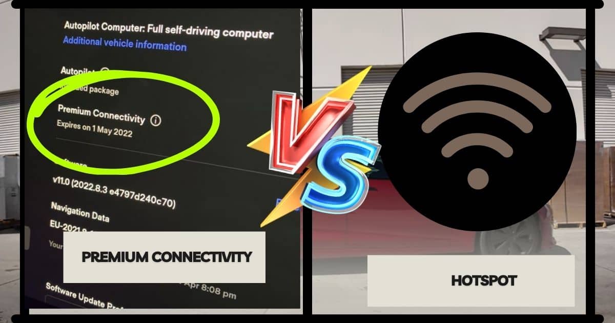 Tesla Premium Connectivity Vs. Hotspot