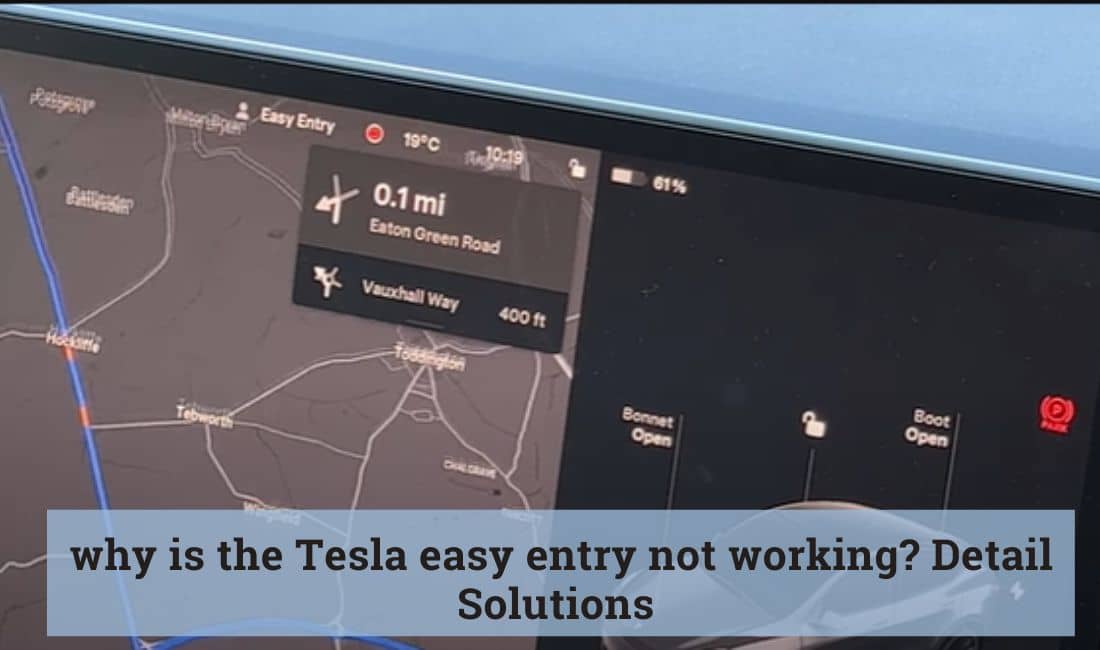 Tesla easy entry not working