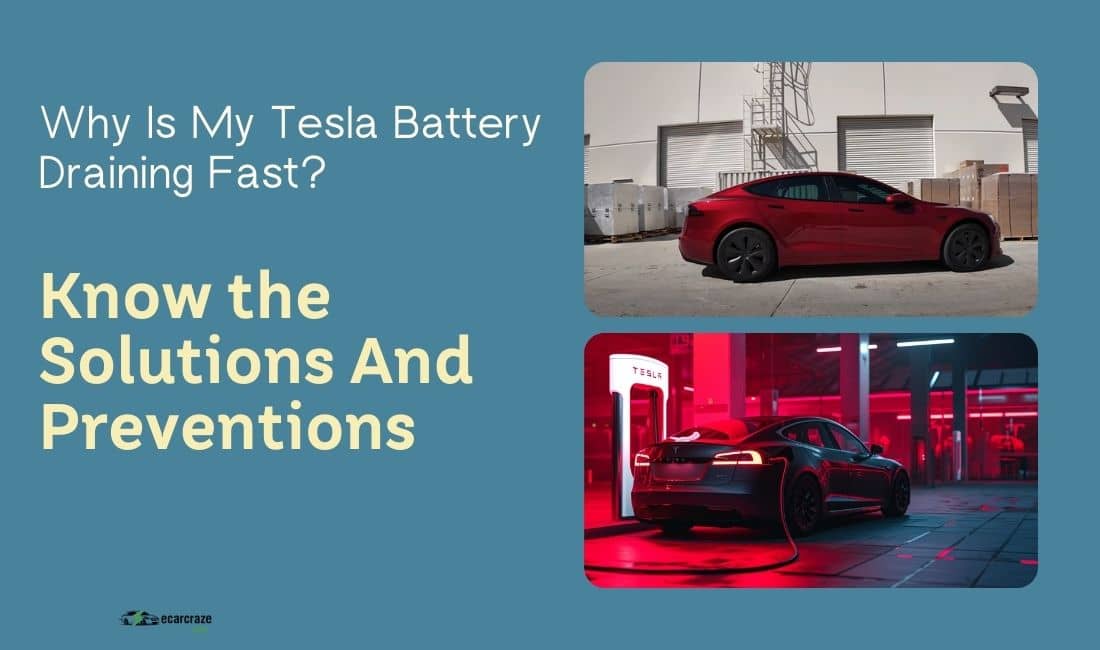 Tesla Battery Draining Fast
