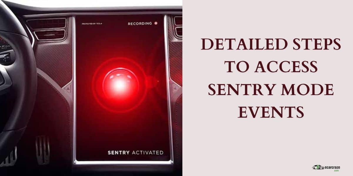 Steps to Access Sentry Mode Events